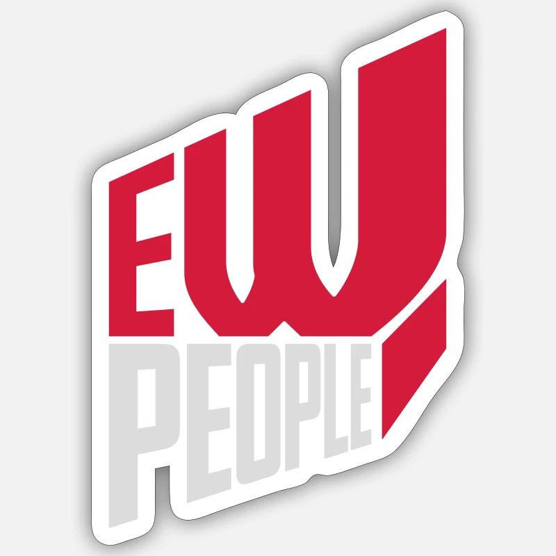 ew people citation drôle - Sticker taille S (10 x 10 cm) - blanc mat
