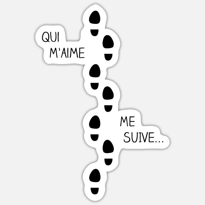 Qui m'aime me suive ! - Sticker taille S (10 x 10 cm) - blanc mat