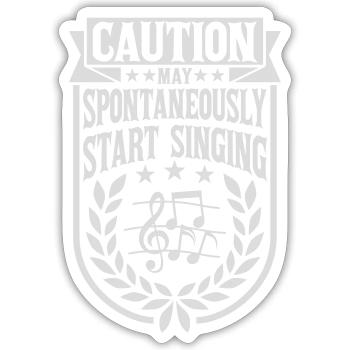 may spontaneously start singing - Sticker size S (10 x 10 cm) - white matte - Front