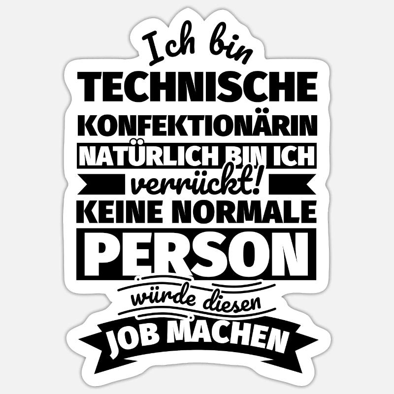 Technische Konfektionärin Geschenke - Sticker Größe S (10 x 10 cm) - Mattweiß