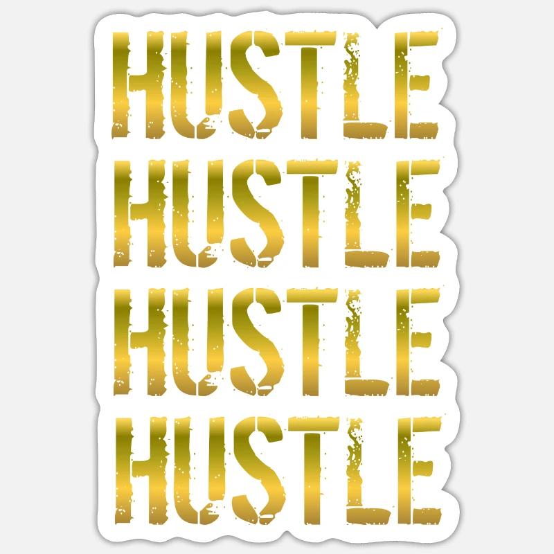 Hustle Hustle Hustle Hustle Gift - Sticker size S (10 x 10 cm) - white matte