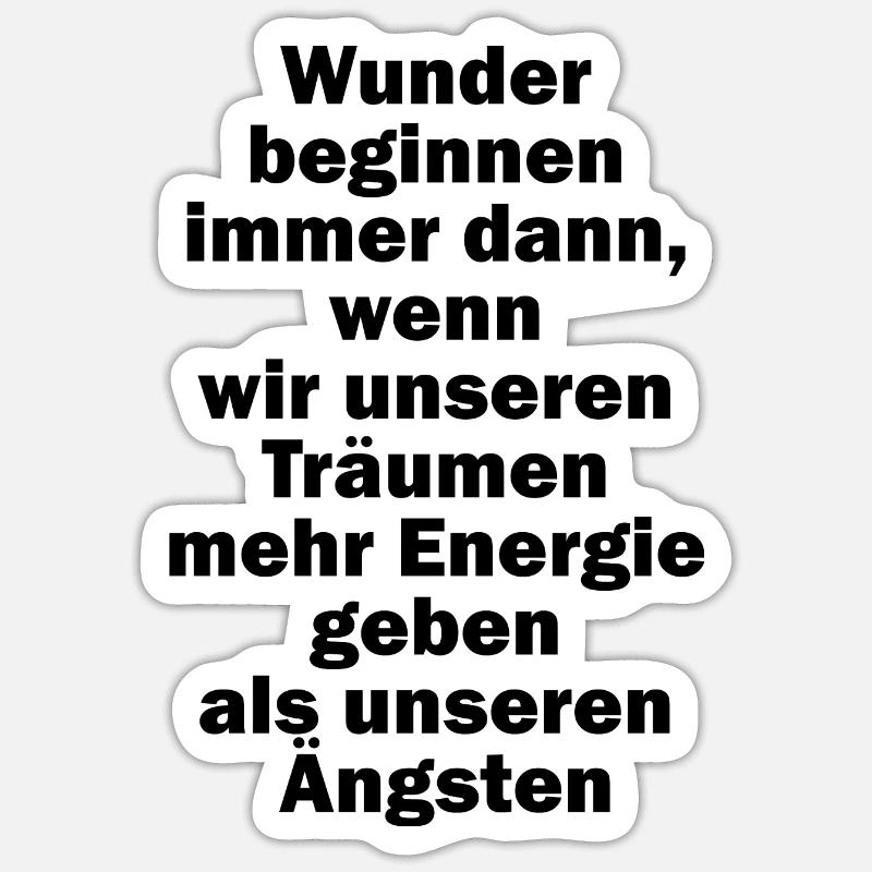 Das gute T-Shirt Wunder beginnen - Sticker Größe S (10 x 10 cm) - Mattweiß