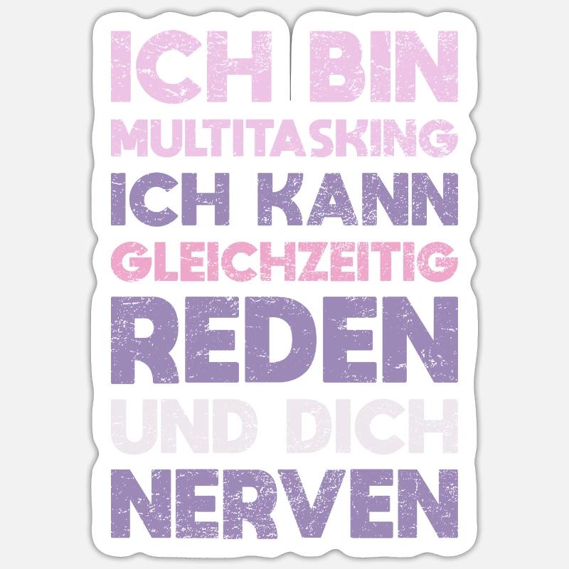 Ich Bin Multitasking – Ich Kann Gleichzeitig... - Sticker Größe S (10 x 10 cm) - Mattweiß