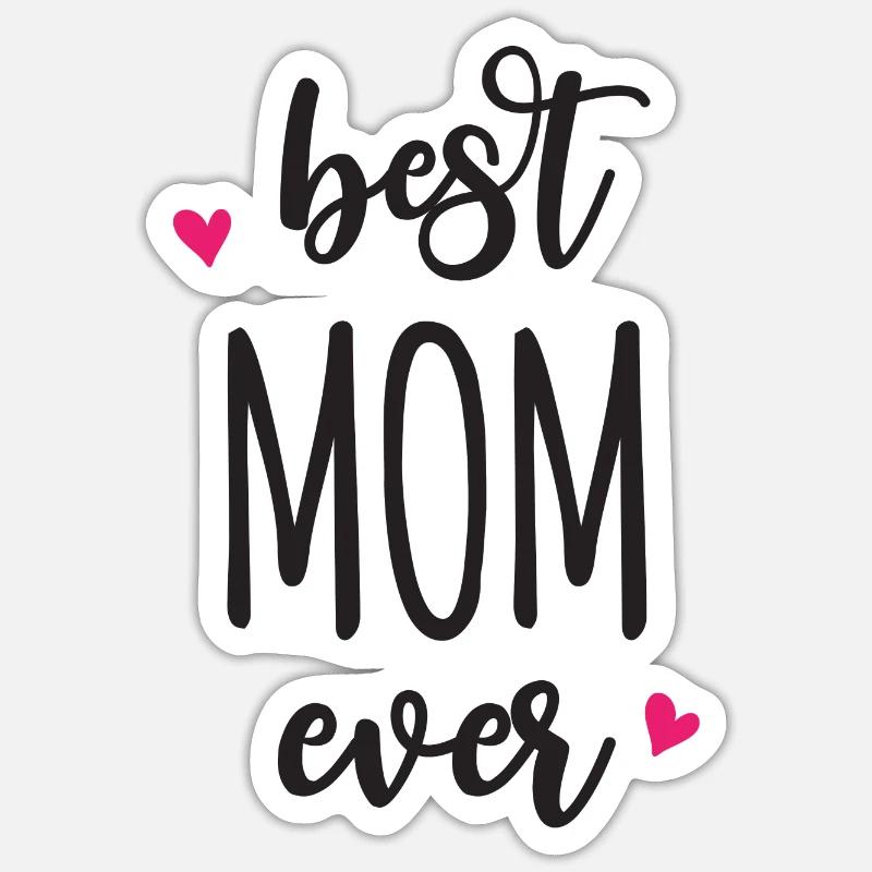 Meilleure maman de tous les temps - Sticker taille S (10 x 10 cm) - blanc mat