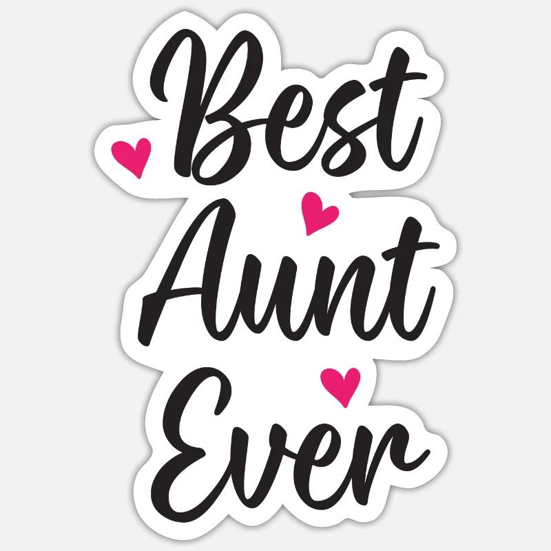 Best Aunt Ever - Sticker size S (10 x 10 cm) - white matte
