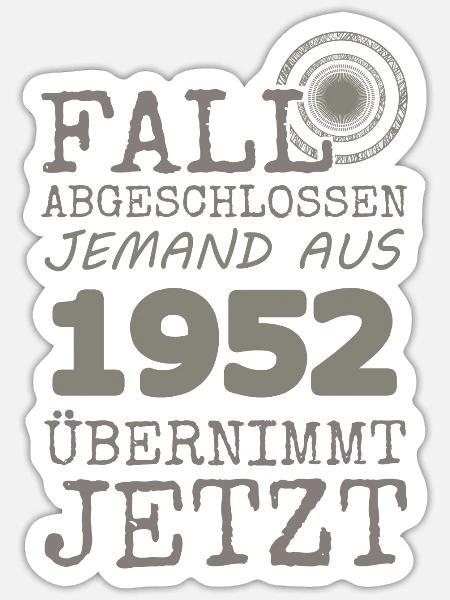 Jahr 1952 - Sticker Größe S (10 x 10 cm) - Mattweiß
