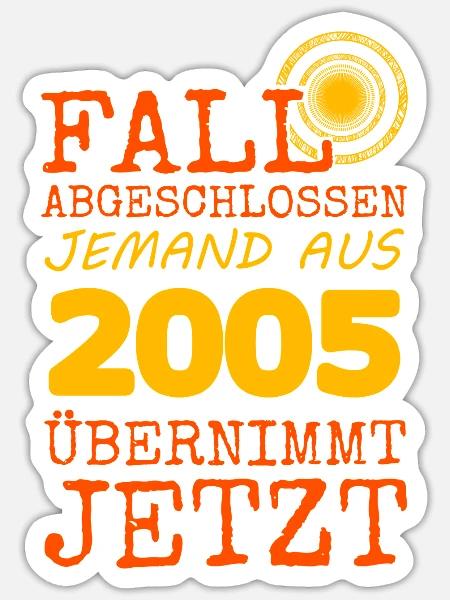 abgeschlossen 2005 - Sticker Größe S (10 x 10 cm) - Mattweiß