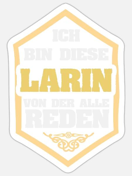 Larin als Rufname - Sticker Größe S (10 x 10 cm) - Mattweiß