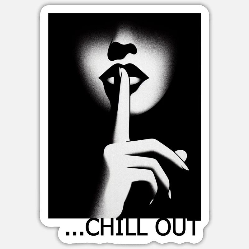 Chill Out - Sticker Größe S (10 x 10 cm) - Mattweiß