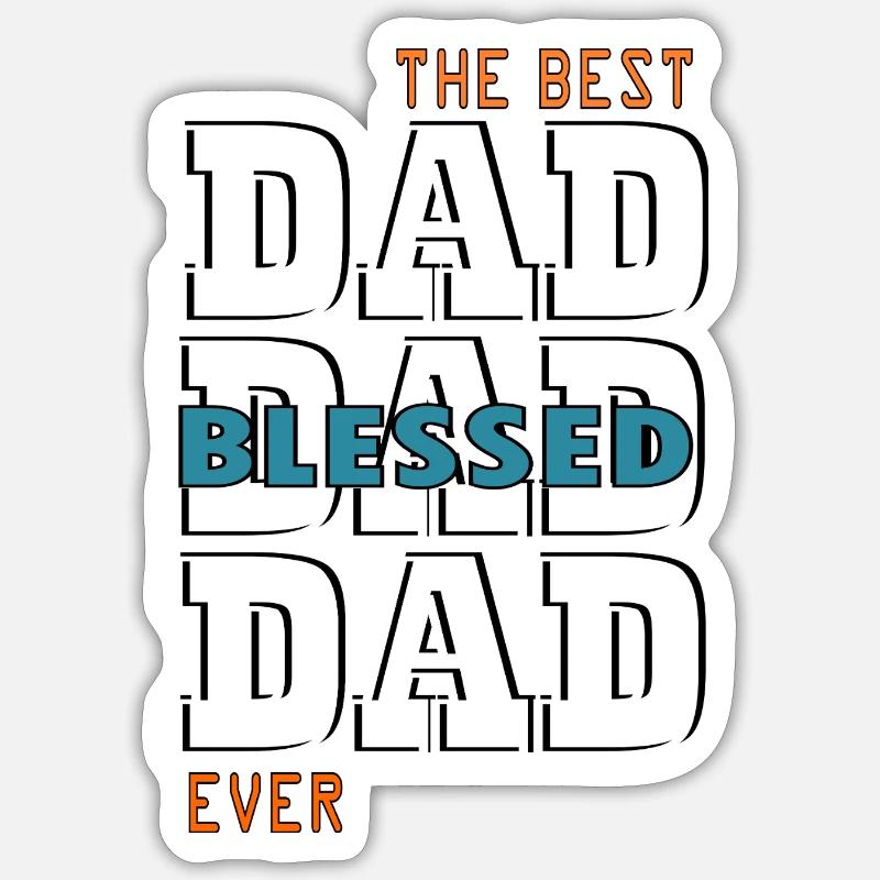 La bénédiction de Bert DAD Ever Sticker taille S (10 x 10 cm)