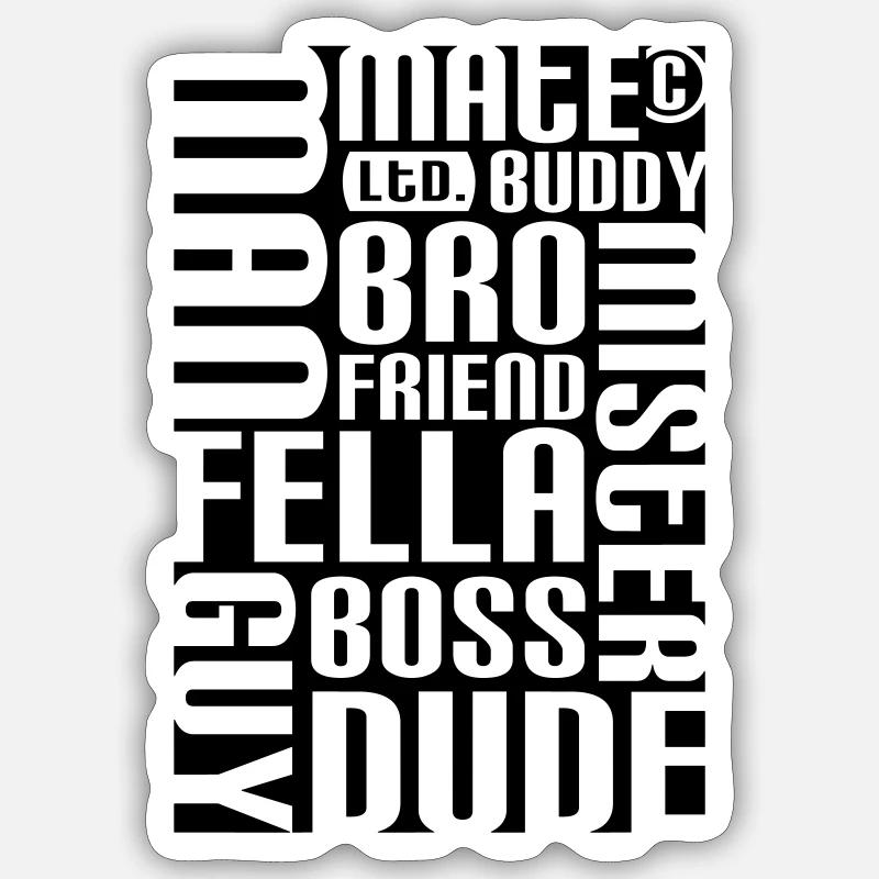 Ami, pote, mec Sticker taille S (10 x 10 cm)
