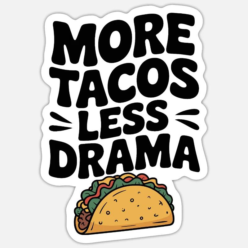 Plus de tacos, moins de drame - Sticker taille S (10 x 10 cm) - blanc mat