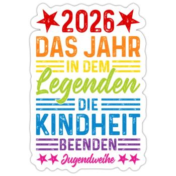 2026 Das Jahr in dem Legenden die Kindheit beenden - Sticker Größe S (10 x 10 cm) - Mattweiß - Vorne