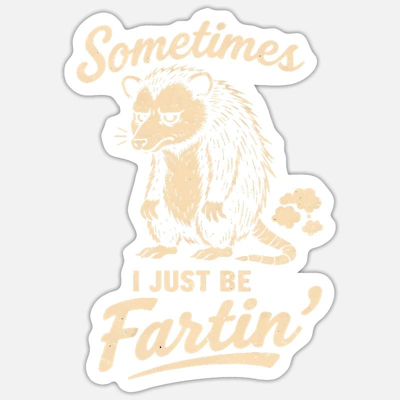 Manchmal bin ich einfach nur ein furzender Mann, e Sticker Größe S (10 x 10 cm)