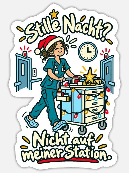Stille Nacht Nicht auf Station - Sticker Größe S (10 x 10 cm) - Mattweiß