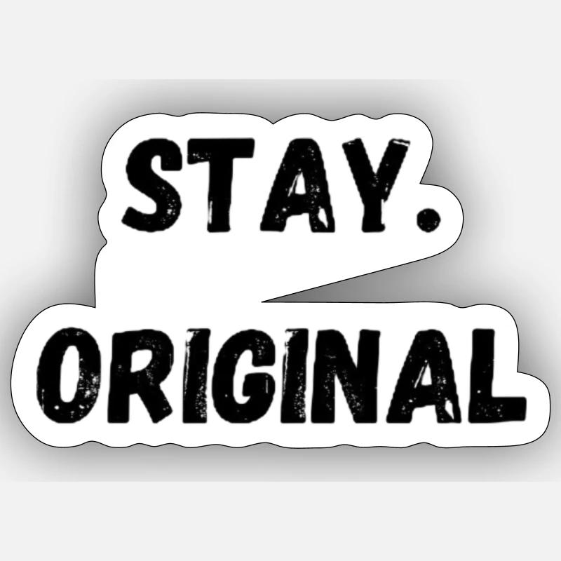 Stay. Original Sticker Größe S (10 x 10 cm)