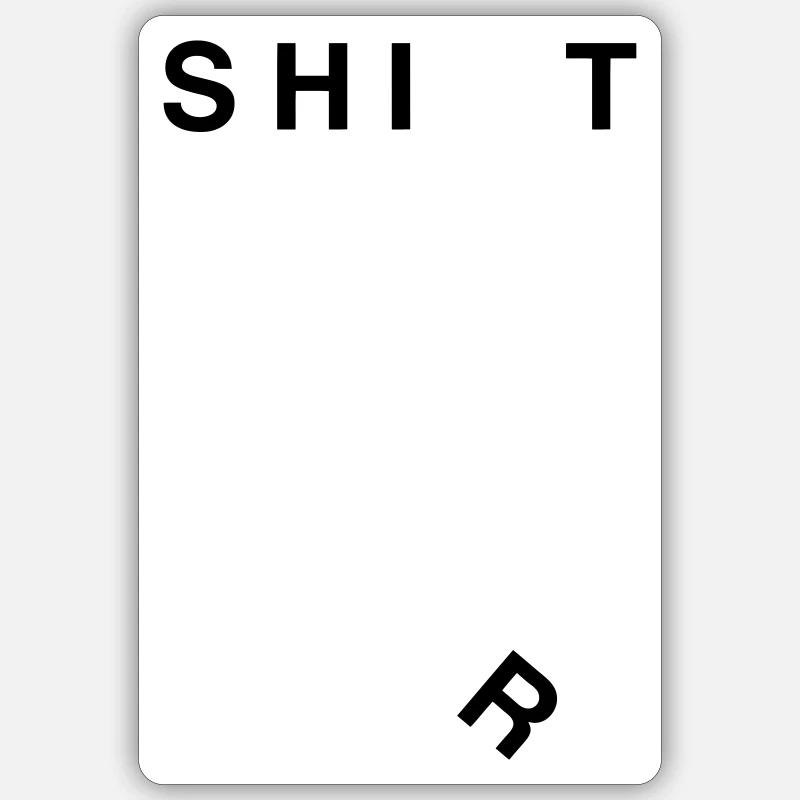 Shit - Sticker taille S (10 x 10 cm) - blanc mat