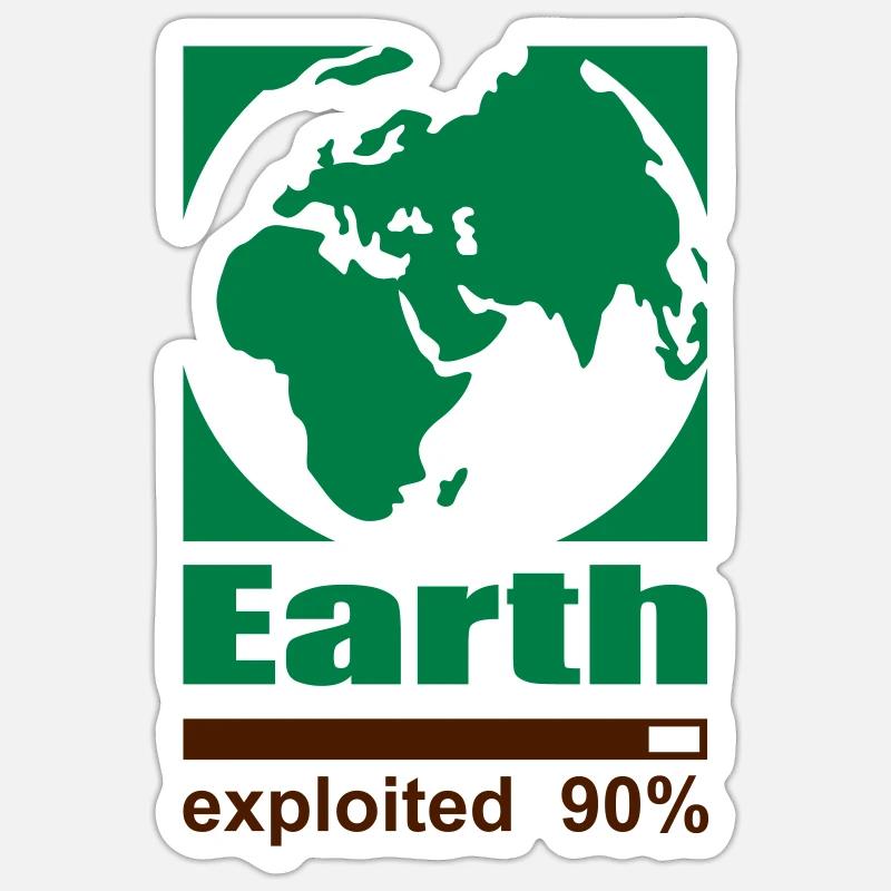 Earth exploited - Sticker size S (10 x 10 cm) - white matte