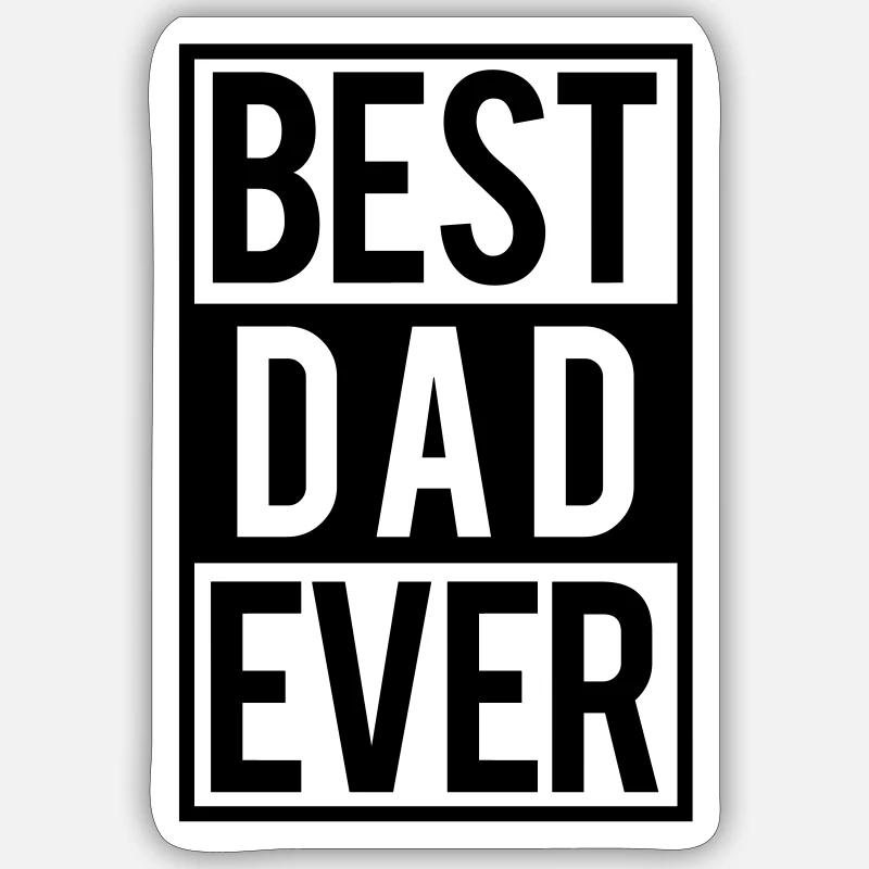 Best Dad ever Sticker taille S (10 x 10 cm)