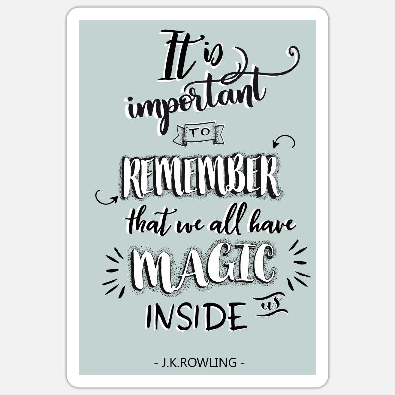Remember your magic ! - Sticker Größe S (10 x 10 cm) - Mattweiß