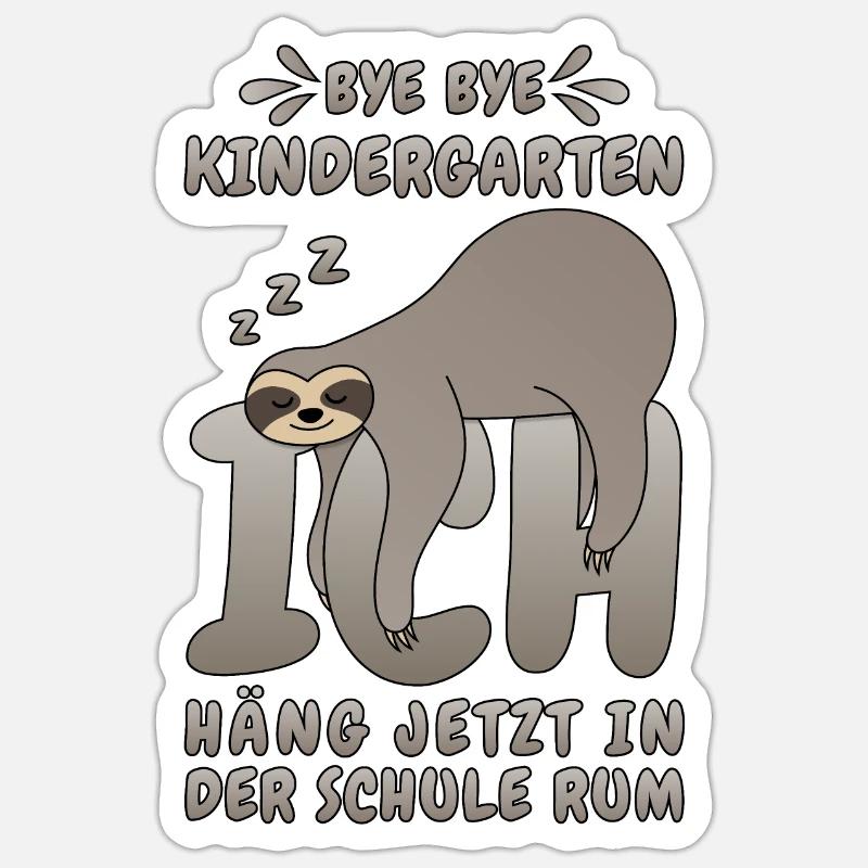 Faultier Bye Bye Kindergarten Schule Grundschule - Sticker Größe S (10 x 10 cm) - Mattweiß