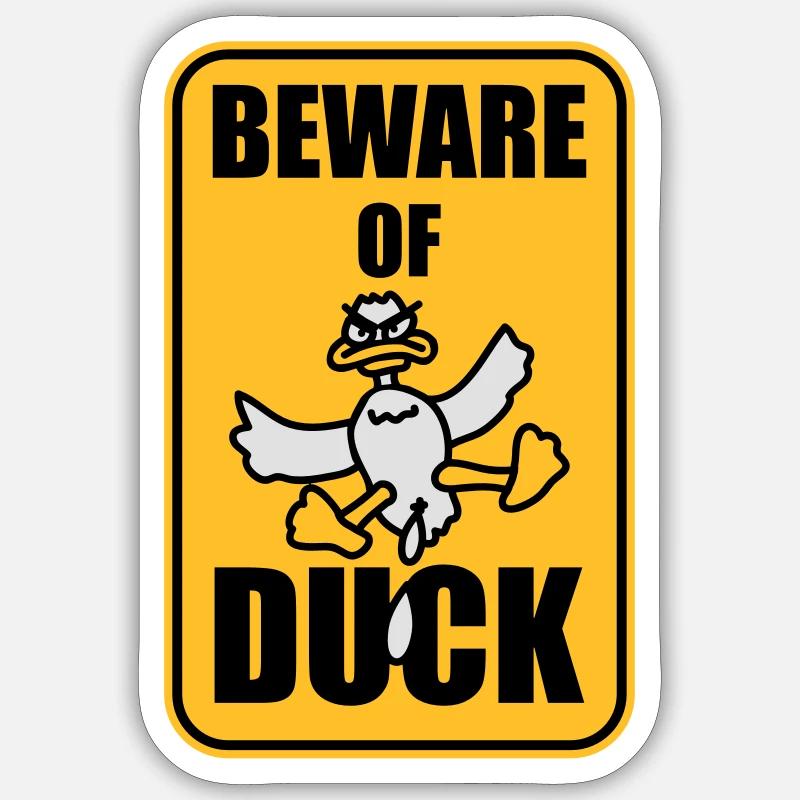 Beware Of Duck - Sticker Größe S (10 x 10 cm) - Mattweiß