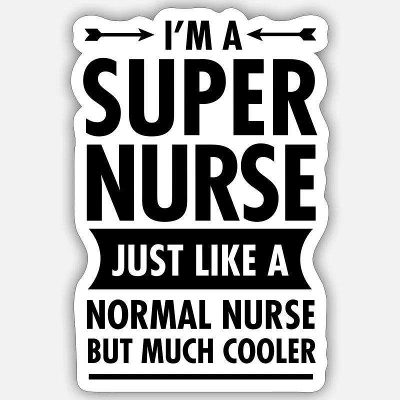 Super Nurse - Sticker size S (10 x 10 cm) - white matte