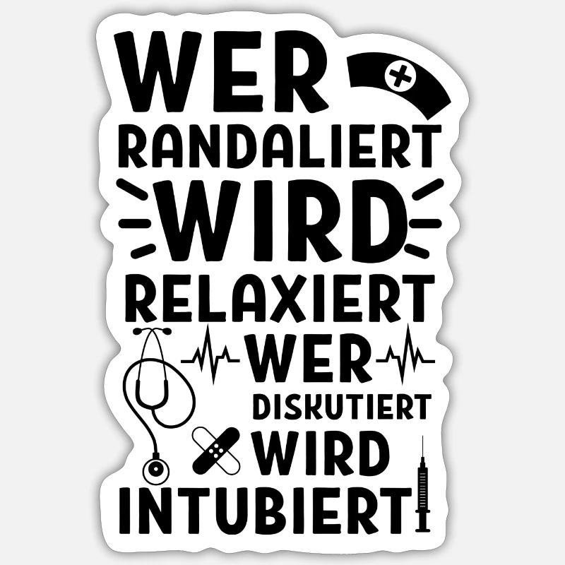 Wird relaxiert Krankenschwester Krankenhaus - Sticker Größe S (10 x 10 cm) - Mattweiß