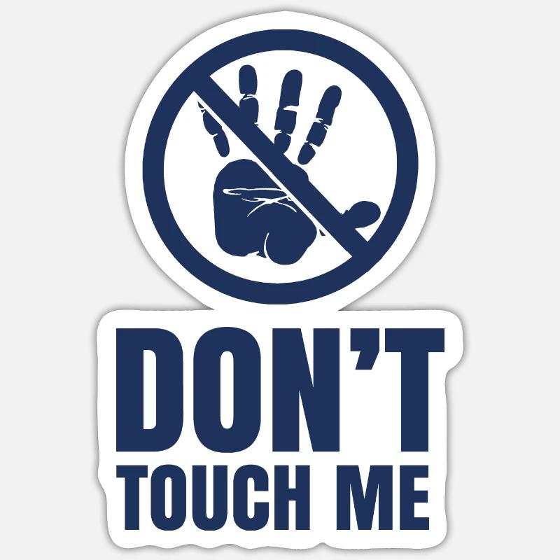 Ne touche pas à mes mains Ne touche pas Stop - Sticker taille S (10 x 10 cm) - blanc mat
