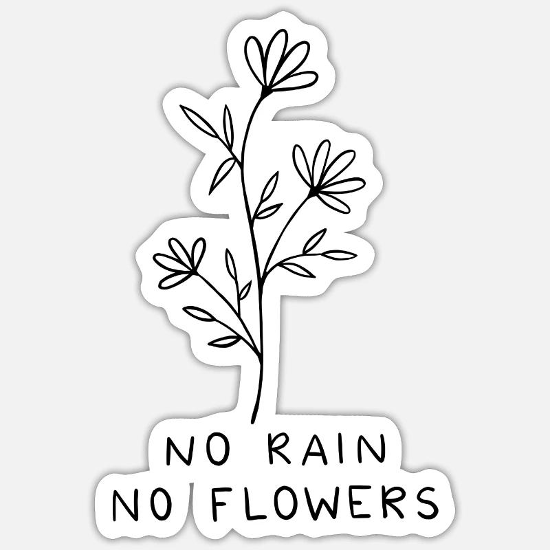 Pas de pluie pas de fleurs - Sticker taille S (10 x 10 cm) - blanc mat