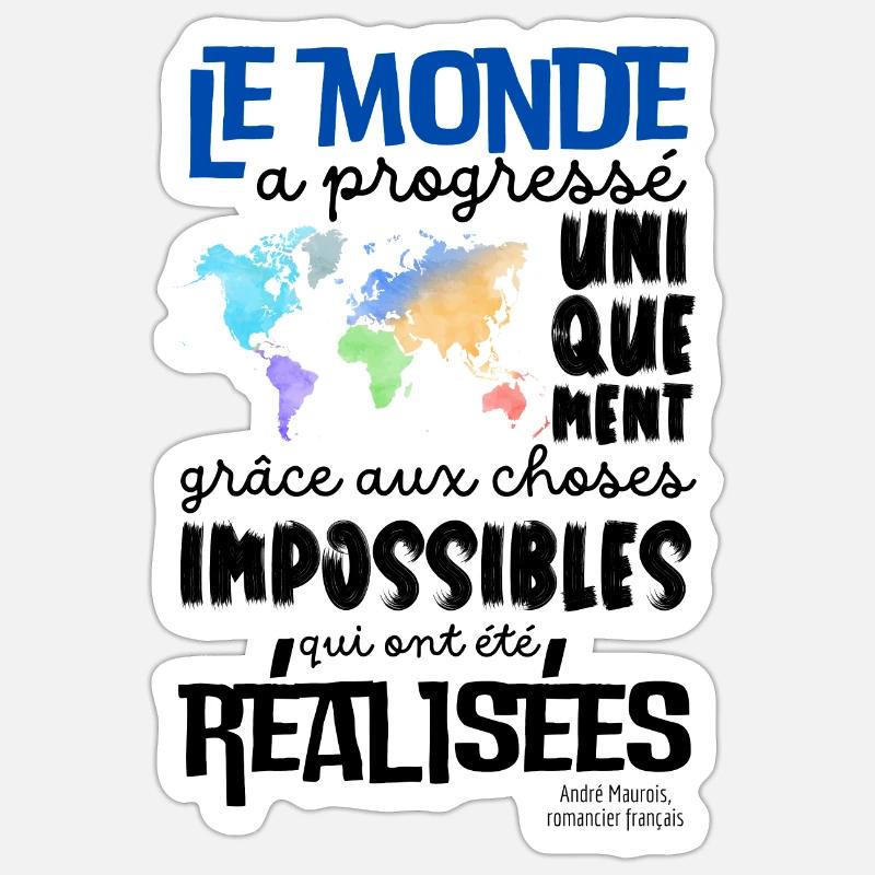 Citation Positive Le Monde a progressé - Sticker taille S (10 x 10 cm) - blanc mat
