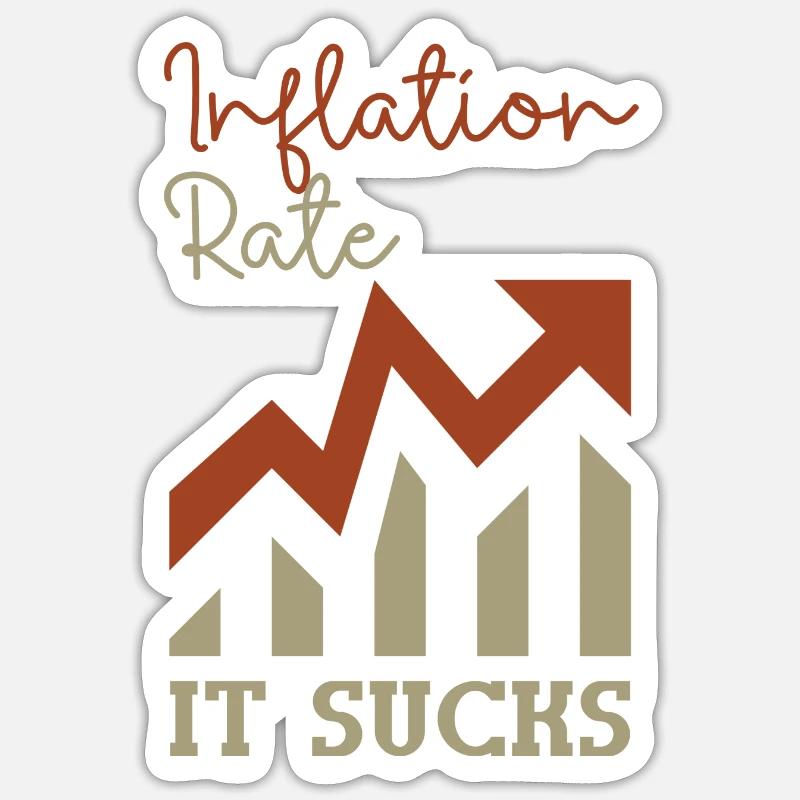 L’inflation agace la frustration Provocation Déclaration Sticker taille S (10 x 10 cm)