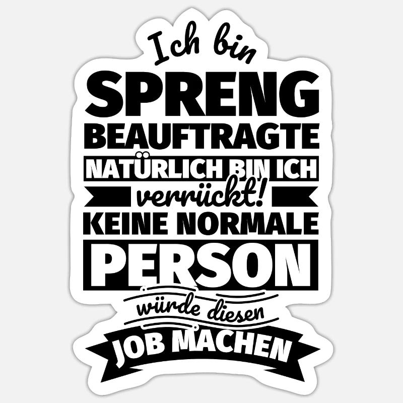 Sprengbeauftragte Geschenke - Sticker Größe S (10 x 10 cm) - Mattweiß