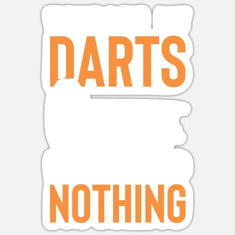 Dart drôle de dicton - Sticker taille S (10 x 10 cm) - blanc mat