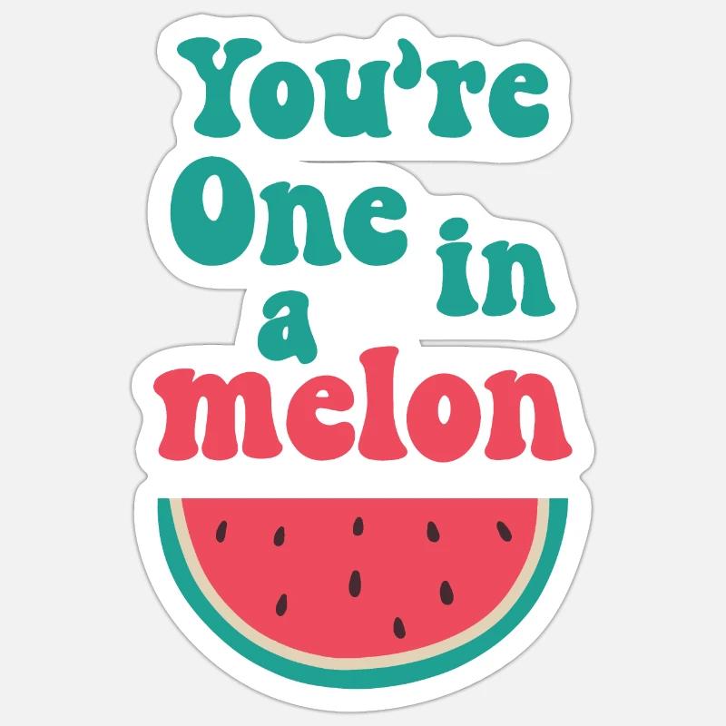 Du bist eins in einer Melone Sticker Größe S (10 x 10 cm)