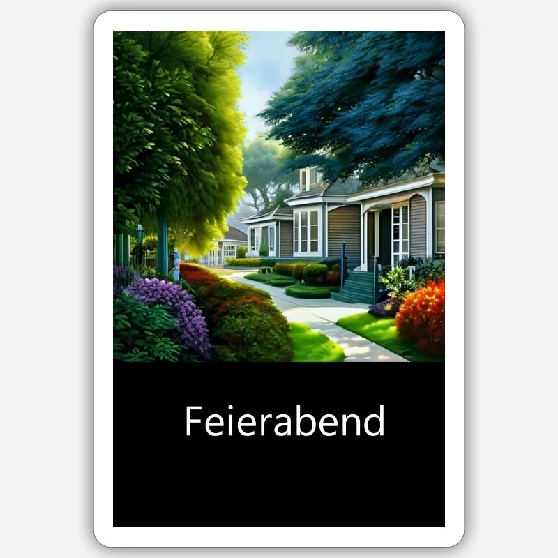 Endlich Feierabend - Sticker Größe S (10 x 10 cm) - Mattweiß