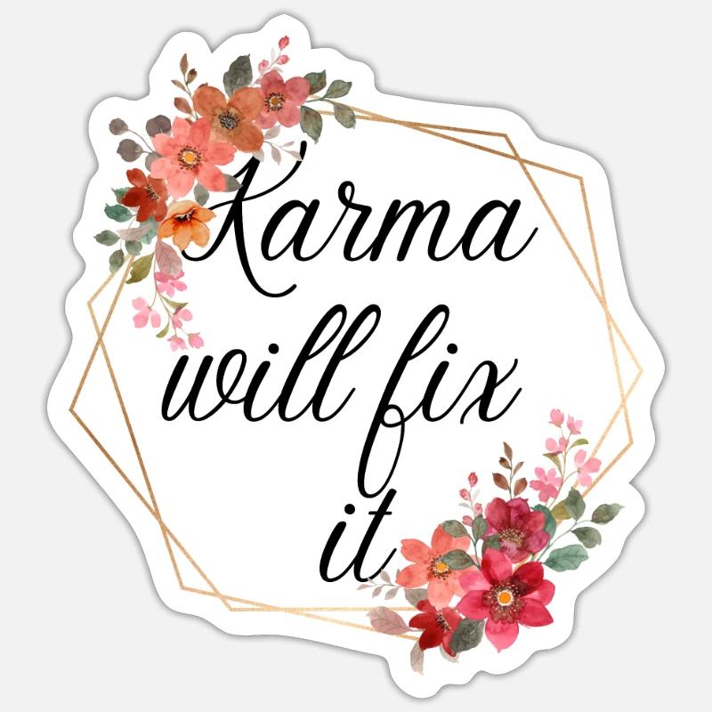 Buddhismus Meditation Karma will fix it Geschenk - Sticker Größe S (10 x 10 cm) - Mattweiß