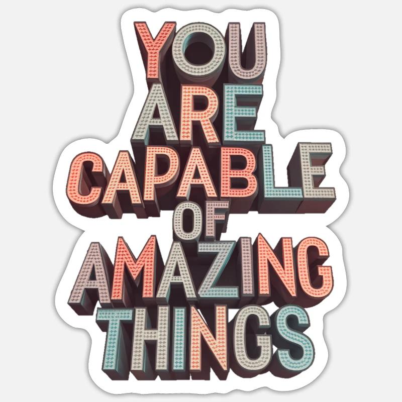 Vous réaliserez des choses incroyables... - Sticker taille S (10 x 10 cm) - blanc mat