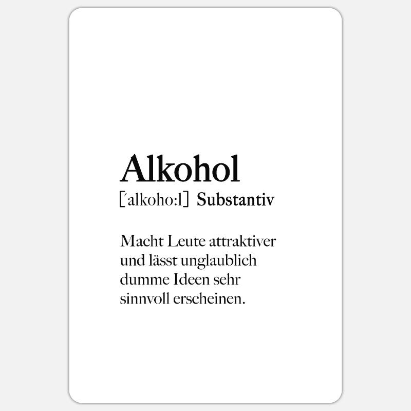 Alkohol - Sticker Größe S (10 x 10 cm) - Mattweiß