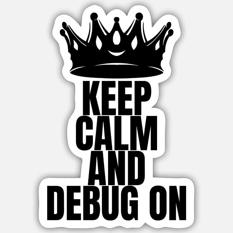 Keep Calm an debug on Sticker Größe S (10 x 10 cm)