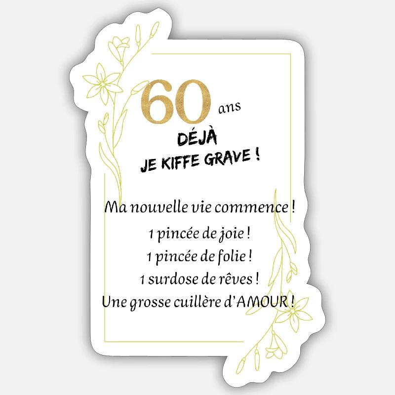 60 ans déjà ! Sticker taille S (10 x 10 cm)