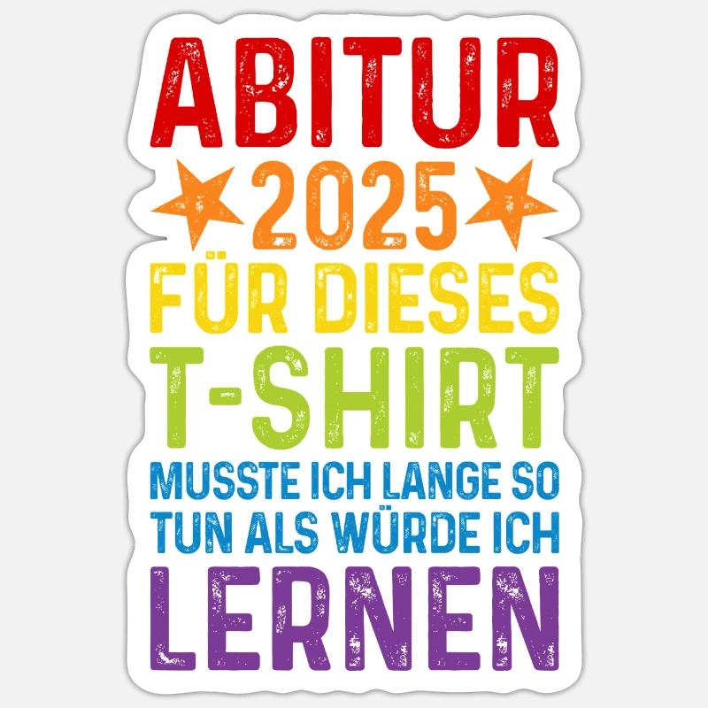 Abitur 2025 - Sticker Größe S (10 x 10 cm) - Mattweiß