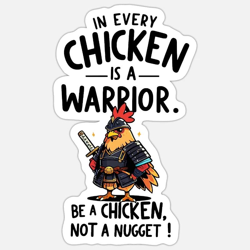 Chicken as a warrior Sticker size S (10 x 10 cm)