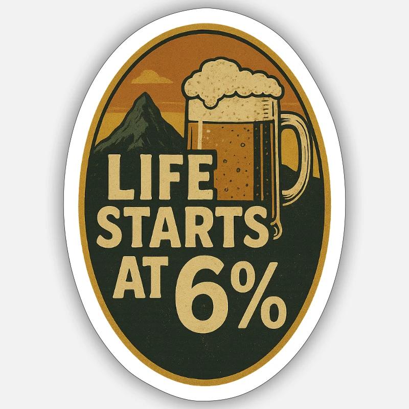 Das Leben beginnt bei 6% Sticker Größe S (10 x 10 cm)