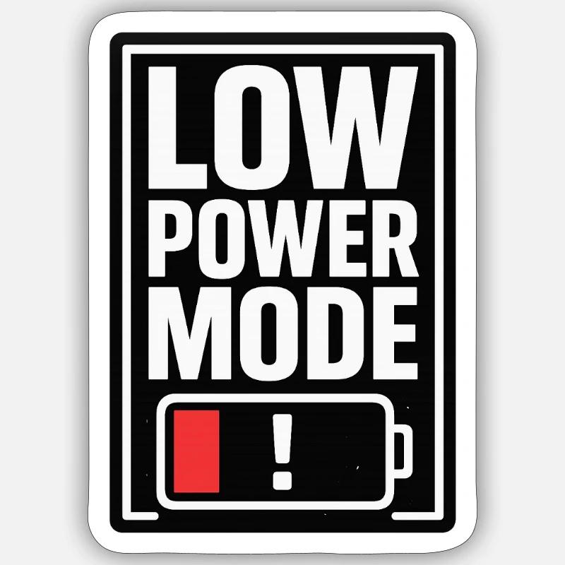 Low Power Mode - Sticker size S (10 x 10 cm) - white matte