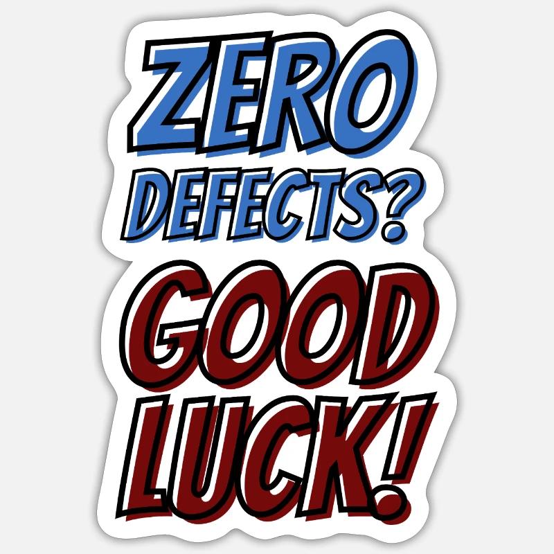 Zero Defects Good luck - Sticker Größe S (10 x 10 cm) - Mattweiß