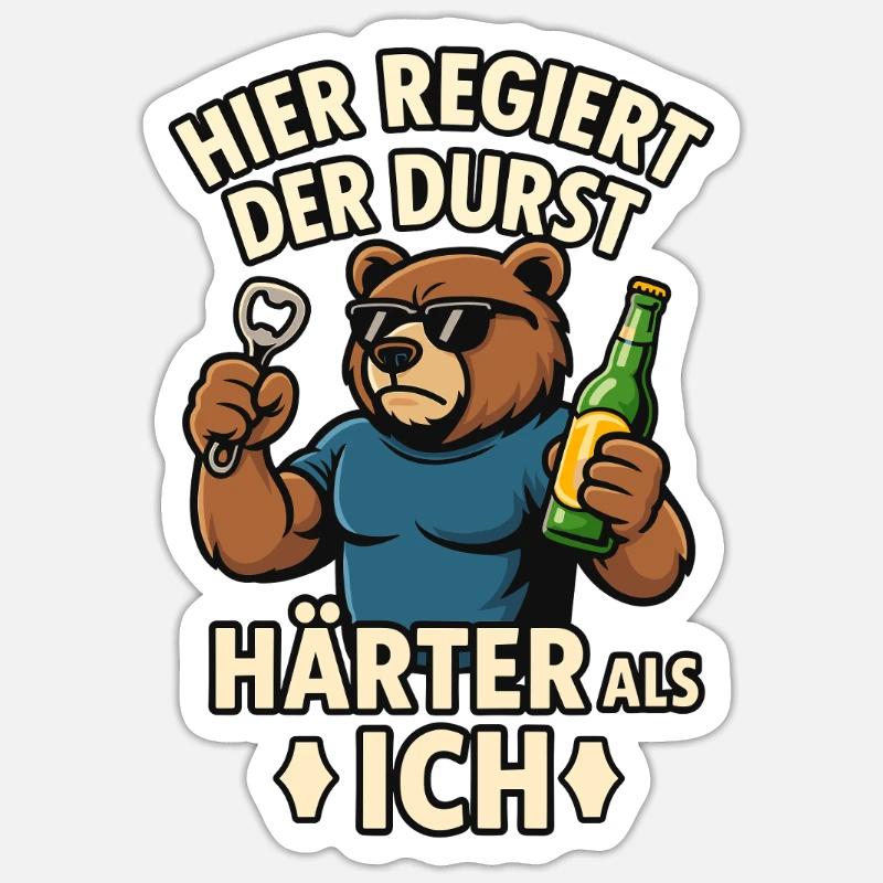 Durstbär - Härter als ich - Sticker Größe S (10 x 10 cm) - Mattweiß