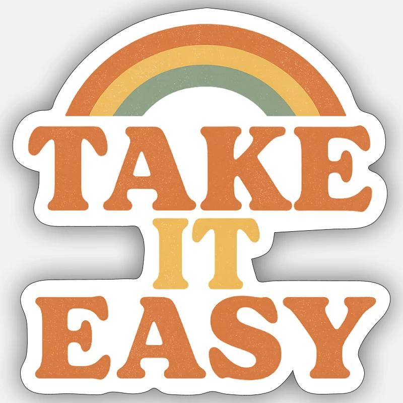 Take It Easy Sticker size S (10 x 10 cm)