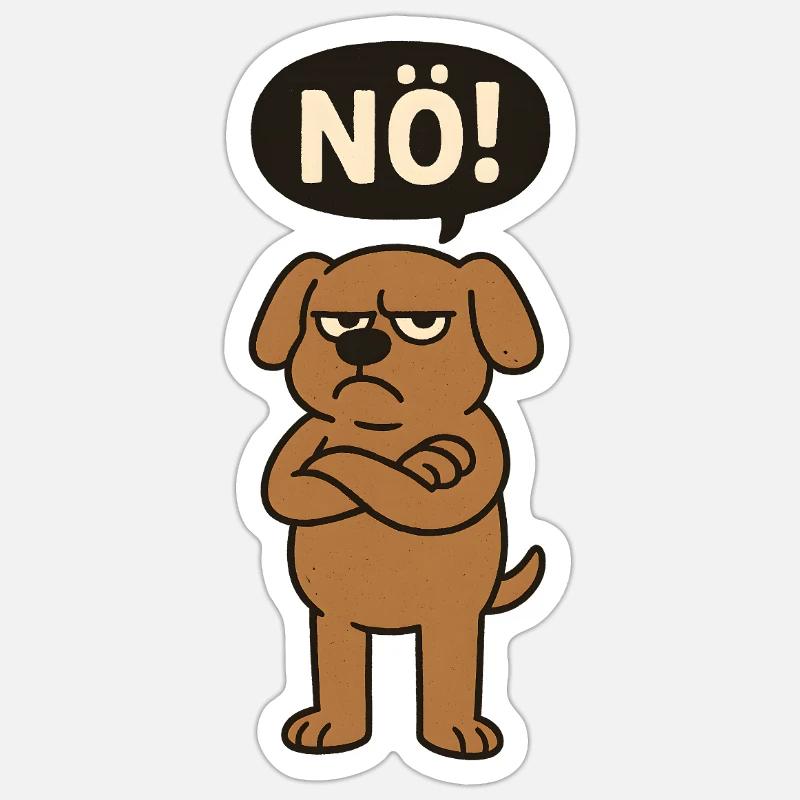 Statement Hund Nö Einfach Nein - Sticker Größe S (10 x 10 cm) - Mattweiß