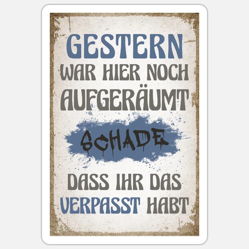 Gestern war hier noch aufgeräumt - Sticker Größe S (10 x 10 cm) - Mattweiß